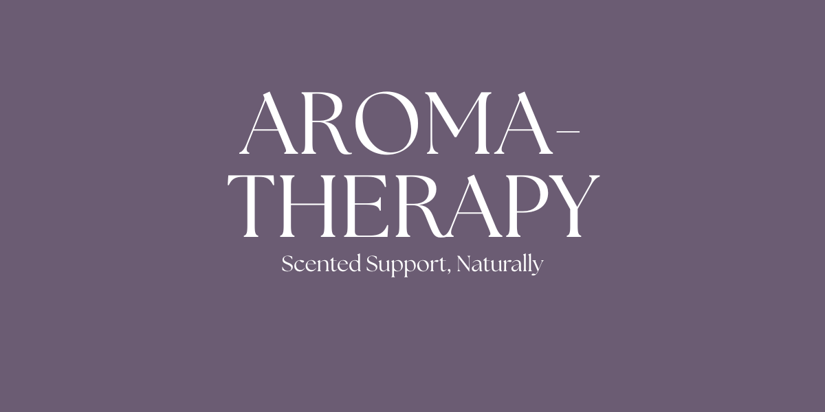 AROMATHERAPY