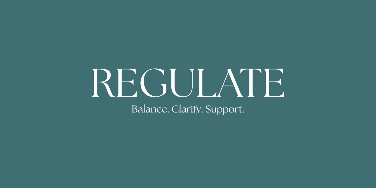 A BLUE, GREEN BOX WITH THE WORD REGULATE FOLLOWED BY THE WORDS, BALANCE, CLARIFY, SUPPORT